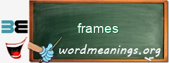 WordMeaning blackboard for frames